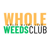 Whole Weeds Club