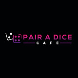 Pair A Dice Cafe Reviews
