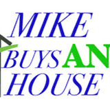 www.mikebuysanyhouse.com