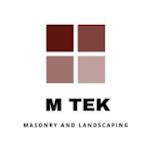 M Tek Masonry & Landscaping