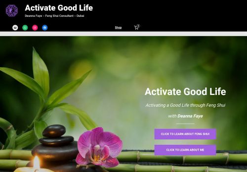 Activate Good Life - Deanna Faye - Feng Shui Consultant
