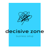 Decisive Zone | Business Setup & Solutions