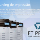 FT PRINT - Aluguel de Impressoras e Outsourcing de Impressão (EM TODO BRASIL) Revisões