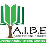 A.I.B.E (Aadharsila Institute of Basic Education)