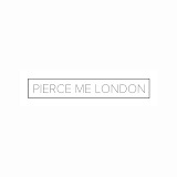 Pierce Me London