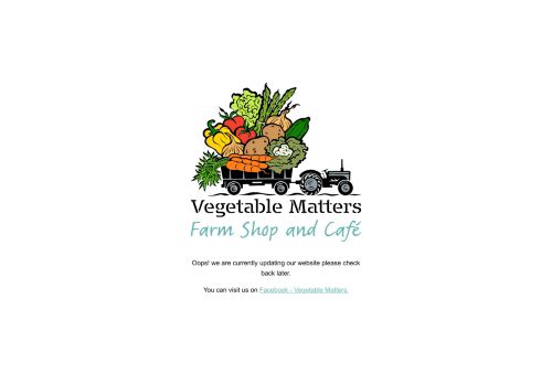 Vegetable Matters Farm Shop and Cafe