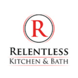 Relentless Kitchen & Bath