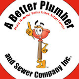 A Better Plumber & Sewer Company Inc Reviews