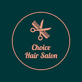 Choice Hair Salon Reviews