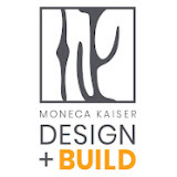 Moneca Kaiser Design Build